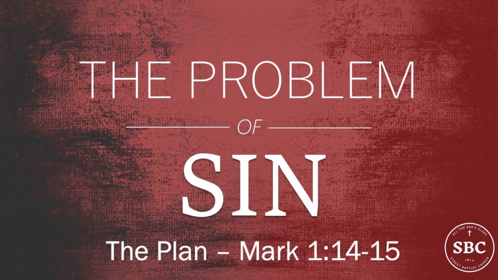 Easter 2025 – The Problem of Sin: The Plan