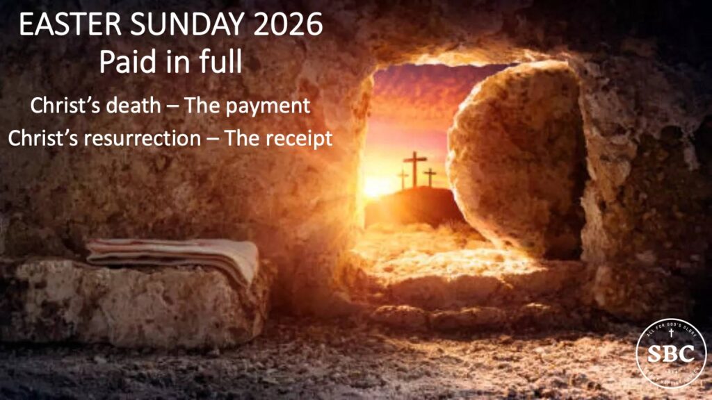 Easter Sunday 2026 – ‘paid in full’