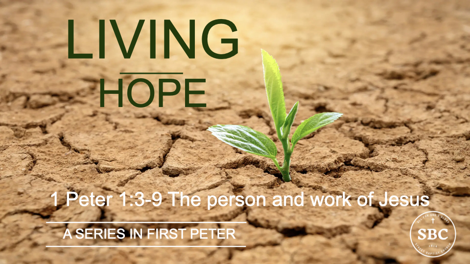 1 Peter – The person and work of Jesus