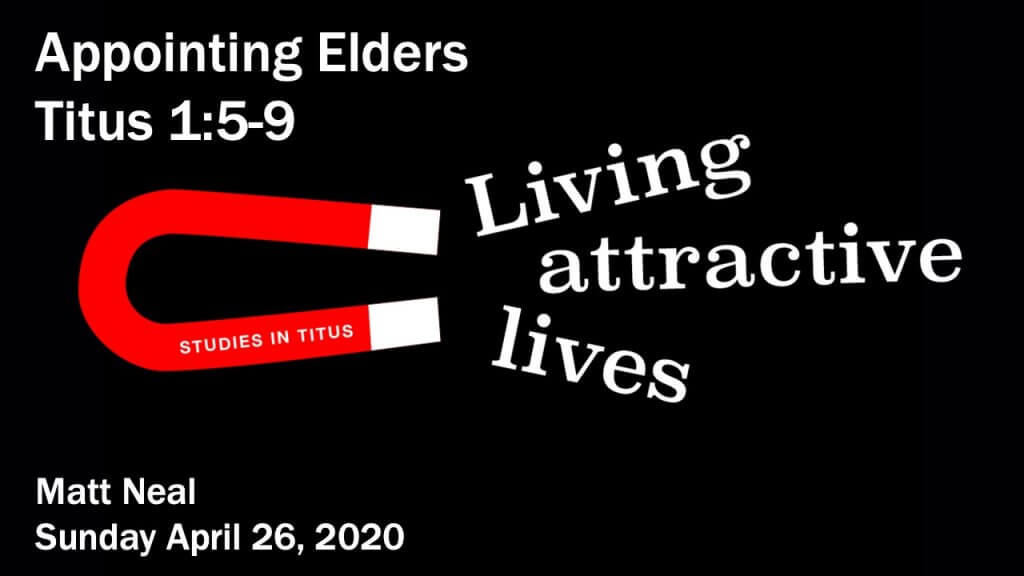 Titus – Appointing Elders