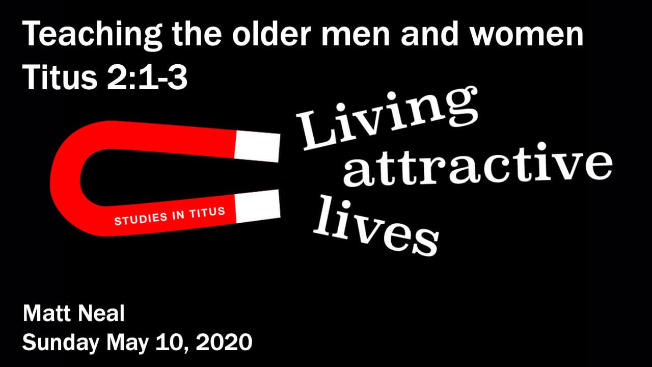 Titus - Teaching the older men and women