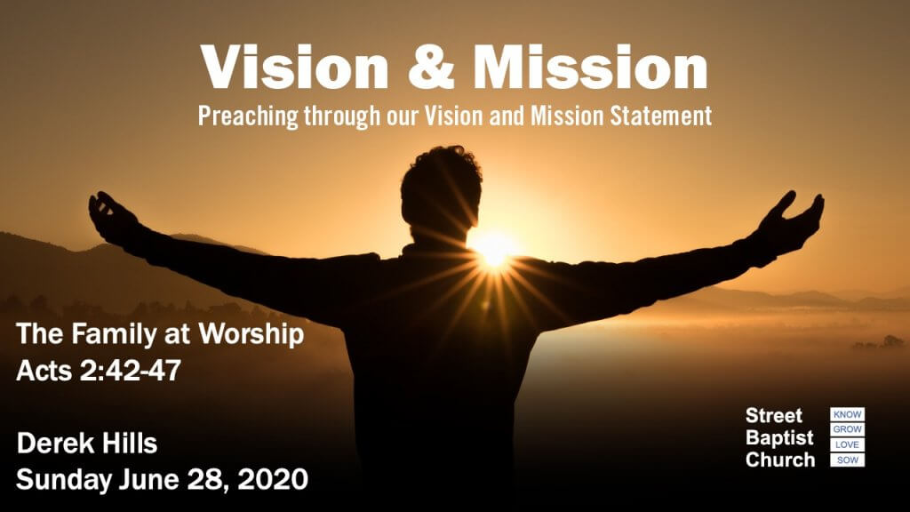 Vision and Mission – The Family at Worship