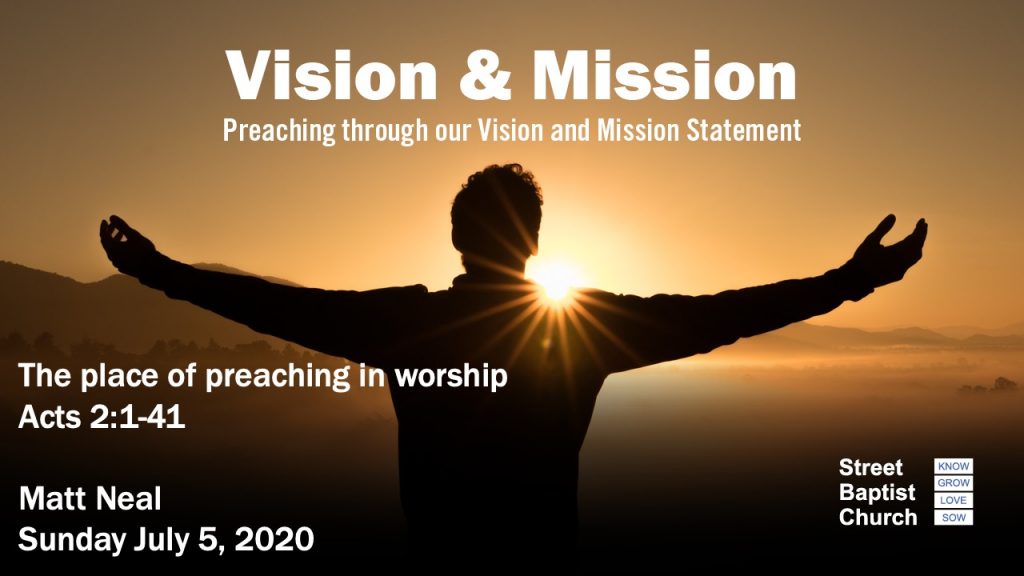 Vision and Mission – The place of preaching in worship