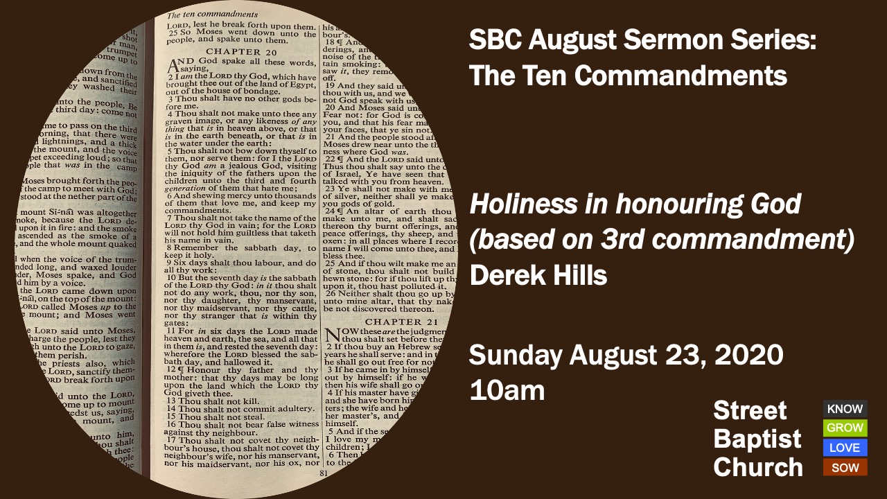 The 10 Commandments: Holiness in honouring God (3rd commandment)
