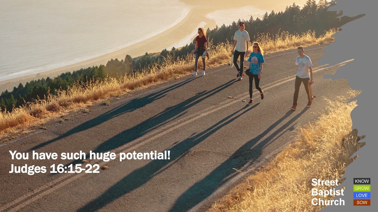 You have such huge potential!