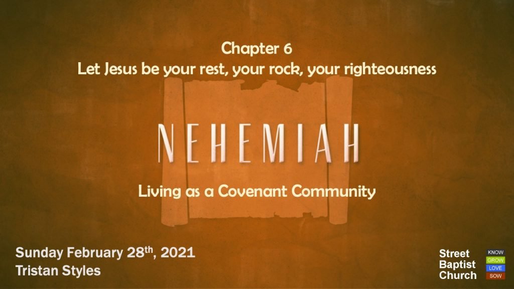 Nehemiah: Let Jesus be your rest, your rock, your righteousness