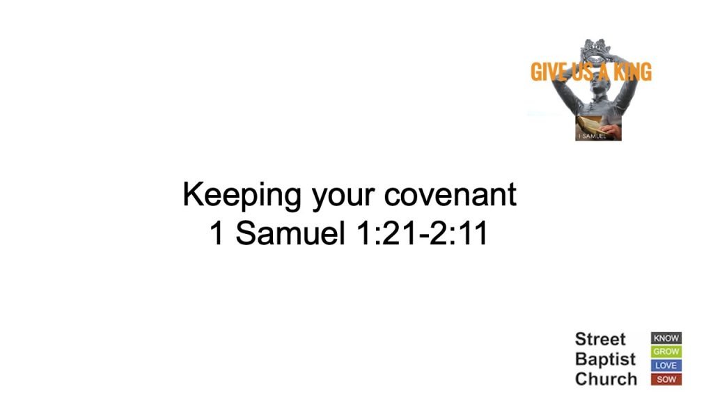 1 Samuel 1:21-2:11 – Keeping your covenant