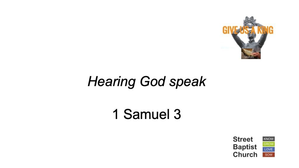 1 Samuel 3:1-21 – Hearing God Speak
