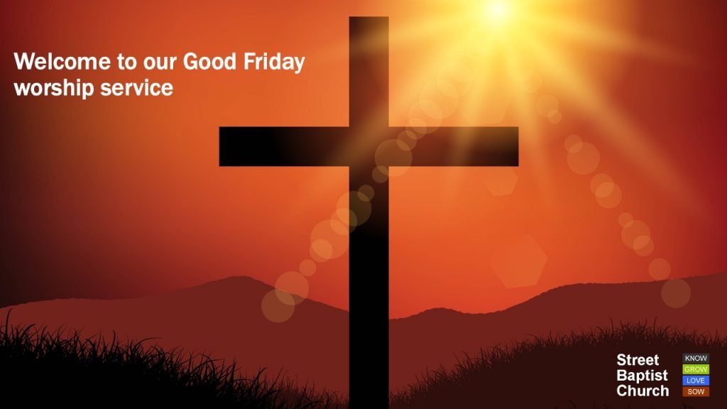 Good Friday Service – April 2022